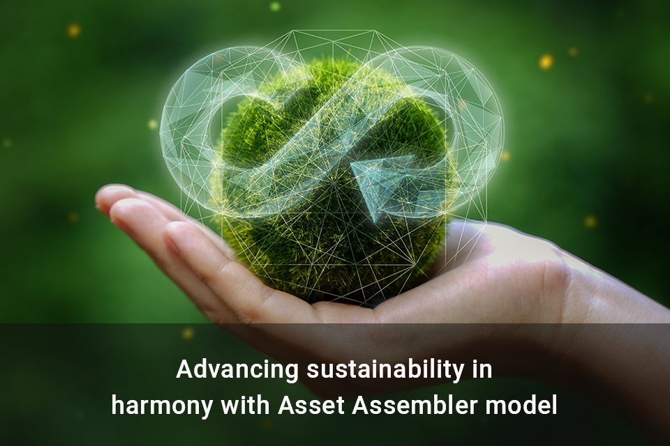 Advancing sustainability in harmony with Asset Assembler model